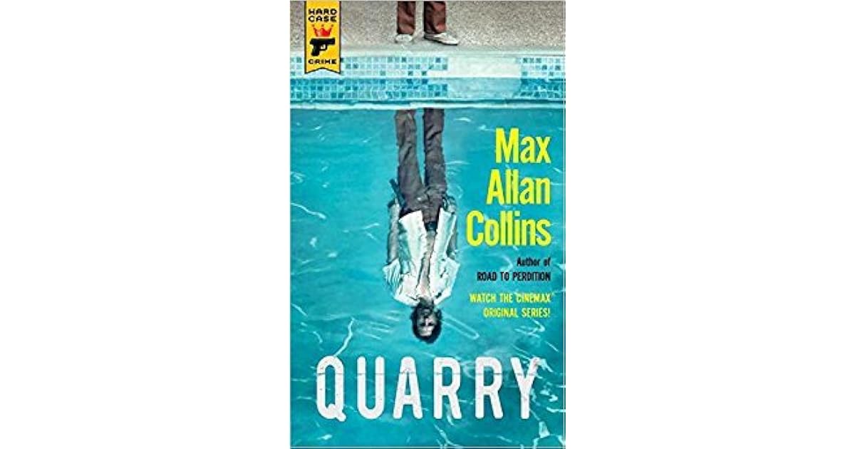 Quarry by Max Allan Collins