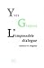 L'impossible dialogue. Sciences et religions
