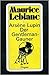 Arsène Lupin der Gentelman-Gauner (Arsène Lupin #1)