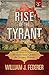 Rise of the Tyrant-the 6,00...
