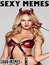 Sexy Memes : Sexy...