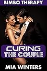 Curing The Couple (Bimbo Therapy Part Four) Curing The Couple (Bimbo Therapy Part Four)