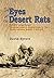 The Eyes of the Desert Rats...