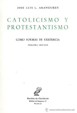 Catolicismo y protestantismo como formas de existencia (Paperback)