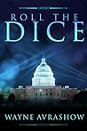 Roll the Dice by Wayne Avrashow