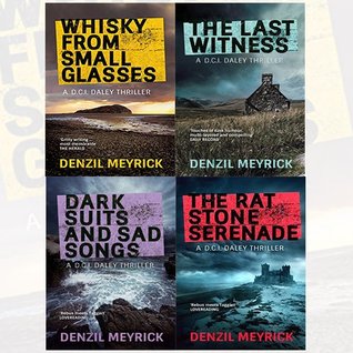 Whisky from Small Glasses / The Last Witness / Dark Suits and Sad Songs / The Rat Stone Serenade (Paperback)
