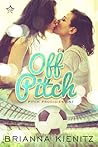 Off Pitch by Brianna Kienitz