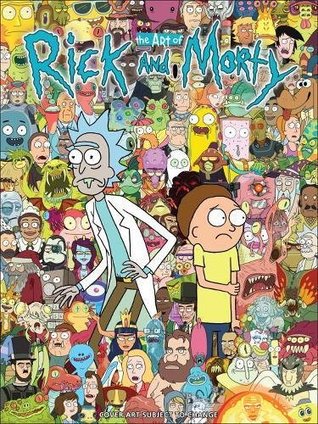 The Art of Rick and Morty (Hardcover)