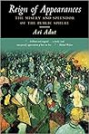 Reign of Appearances: The Misery and Splendor of the Public Sphere