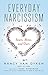 Everyday Narcissism by Nancy Van Dyken