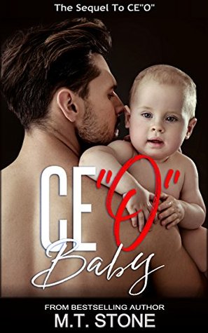 CE"O" Baby: The Sequel To CE"O" (Bettergasms Inc. Book 3)