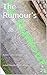The Rumour's: Builders of t...