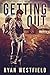 Getting Out (The EMP #1)