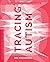 Tracing Autism: Uncertainty...