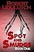 Spot and Smudge Book One