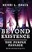 Beyond Existence: The Purpl...