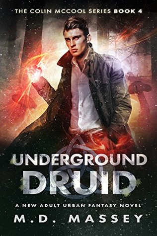 Underground Druid (Colin McCool, #4)