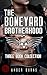 The Boneyard Brotherhood Th...