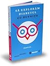 Să explorăm diabe...
