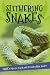 It's All About... Slithering Snakes: Everything You Want to Know about Snakes in One Amazing Book