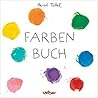 Farben Buch by Hervé Tullet