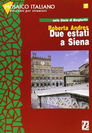 Due estati a Siena (Paperback)