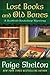Lost Books and Old Bones by Paige Shelton Lost Books and Old Bones by Paige Shelton