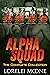 Alpha Squad: The Complete C...