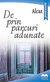 De prin parcuri adunate