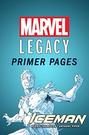 Iceman - Marvel Legacy Primer Pages