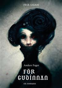 För gudinnan (Hardcover)