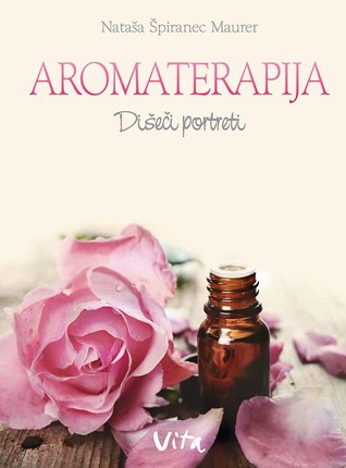 Aromaterapija: Dišeči portreti