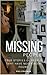 Missing People: True Storie...