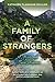 A Family of Strangers: A Mi...