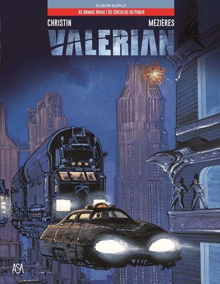 As Armas Vivas / Os Círculos do Poder (Valérian #8)