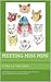 Meeting Miss Mimi by Sally Ploch