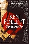 Den eviga elden by Ken Follett