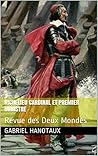 Richelieu Cardinal et Premier Ministre: Revue des Deux Mondes (French Edition)