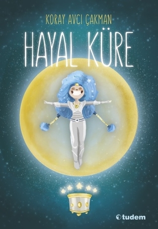 Hayal Küre (Paperback)