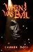 When I Was Evil by Charles Davis