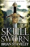 Skullsworn by Brian Staveley Skullsworn by Brian Staveley
