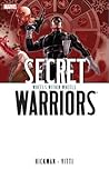 Secret Warriors, Vol. 6 by Jonathan Hickman