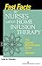 Fast Facts for Nurses about Home Infusion Therapy: The Expert’s Best Practice Guide in a Nutshell