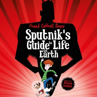 Sputnik's Guide to Life on Earth