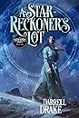 A Star-Reckoner's Lot by Darrell Drake