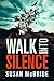 Walk Into Silence (Detectiv...