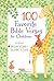 100 Favorite Bible Verses for Children