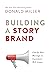 Building a StoryBrand: Clar...