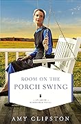 Room on the Porch Swing (Amish Homestead #2)