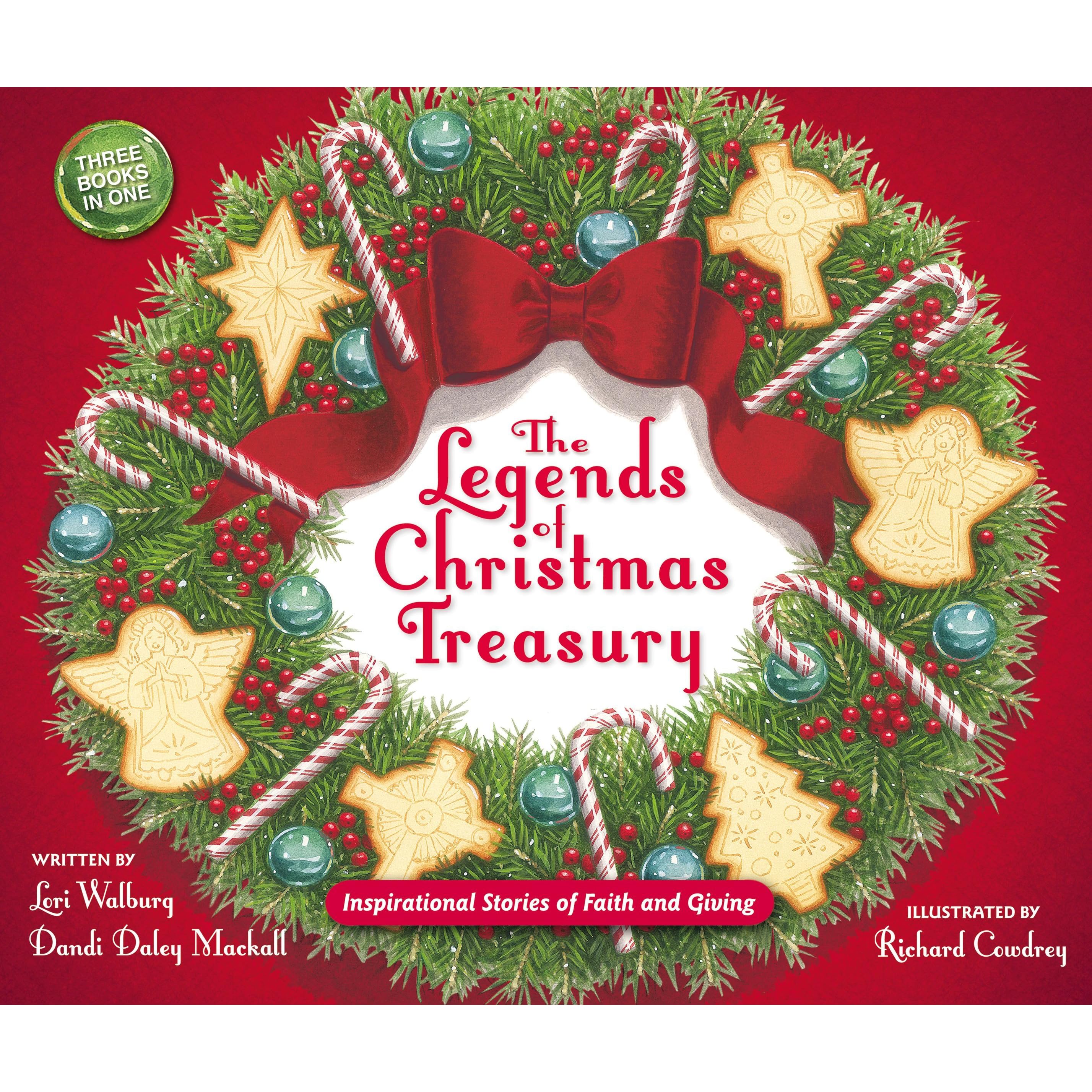 Richard Christy Christmas 2022 The Legends Of Christmas Treasury: Inspirational Stories Of Faith And  Giving By Dandi Daley Mackall